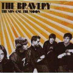 The Bravery : The Sun And The Moon
